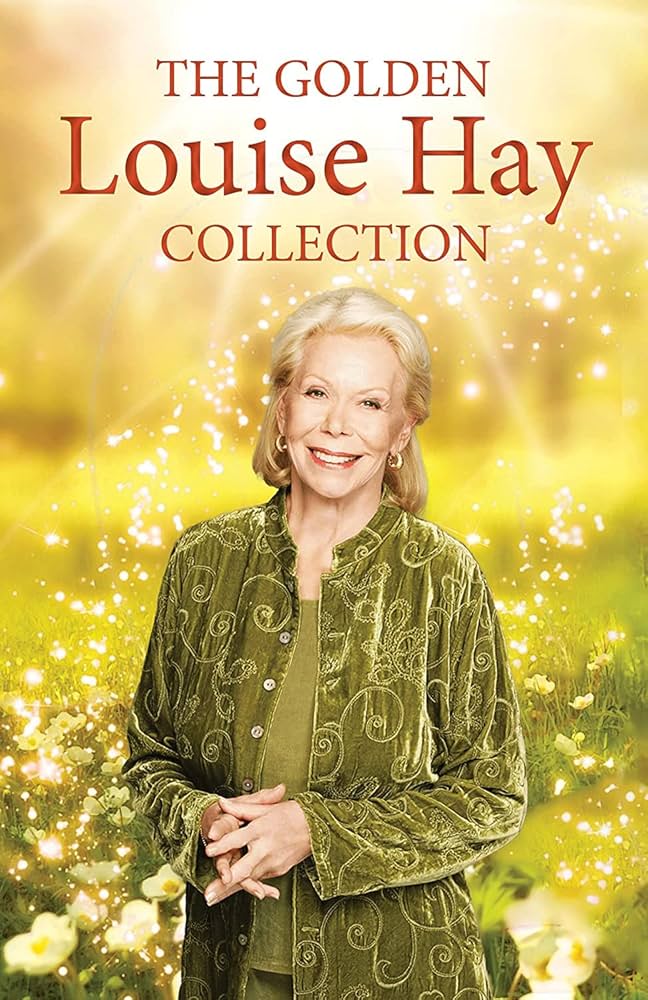 Louise Hay : Guéris-toi toi-même.