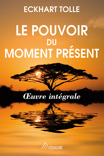 Le pouvoir du moment présent